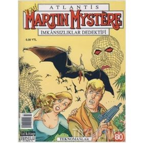 MARTIN MYSTERE SAYI: 80 TEKNOMANLAR - FABRIZIO RUSSO;ALESSANDRO RUSSO