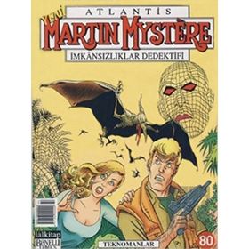 MARTIN MYSTERE SAYI: 80 TEKNOMANLAR - FABRIZIO RUSSO;ALESSANDRO RUSSO
