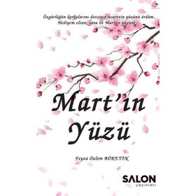 Mart'ın Yüzü - Feyza Özlem Böketin