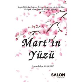 Mart'ın Yüzü - Feyza Özlem Böketin