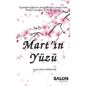 Mart'ın Yüzü - Feyza Özlem Böketin