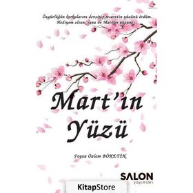 Mart'ın Yüzü - Feyza Özlem Böketin