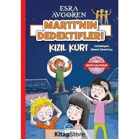 Martı’nın Dedektifleri – Kızıl Kurt - Esra Avgören