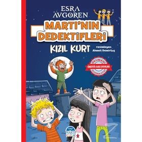 Martı’nın Dedektifleri – Kızıl Kurt - Esra Avgören