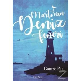 Martı'nın Deniz Feneri - Gamze Pat