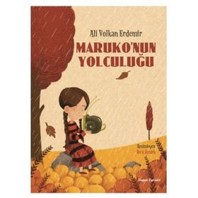 Maruko'nun Yolculuğu - Ali Volkan Erdemir