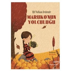 Maruko'nun Yolculuğu - Ali Volkan Erdemir