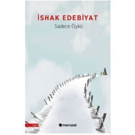 Maruzat Yayınevi İshak Edebiyat 2021 Öykü Seçkisi