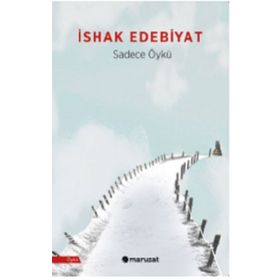Maruzat Yayınevi İshak Edebiyat 2021 Öykü Seçkisi
