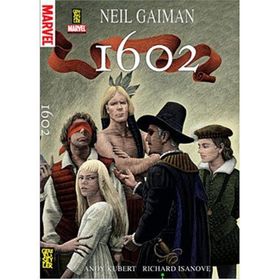 Marvel 1602 - Neil Gaiman