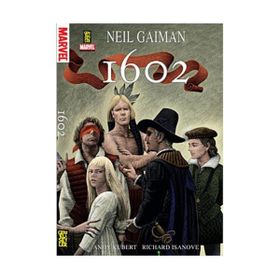 Marvel 1602 - Neil Gaiman