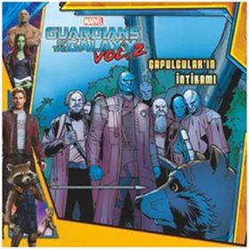 Marvel - Guardians of the Galaxy Vol 2 Çapulcular’ın İntikamı - R. B. Busse
