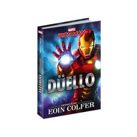 Marvel İron Man Düello - Eoin Colfer