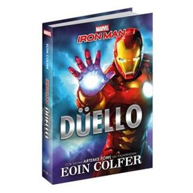 Marvel İron Man Düello - Eoin Colfer