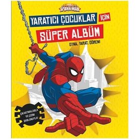 Marvel Ultimate Spider-Man Yaratıcı Çocuklar İçin Süper Albüm - kollektif