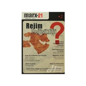 MARX 21- REJIM DEĞİŞİKLİĞİ? - KOLEKTIF