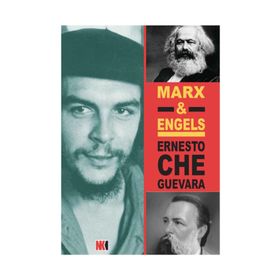 MARX & ENGELS - ERNESTO CHE GUEVARA