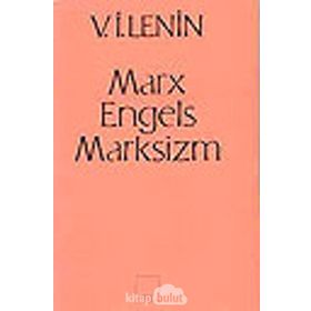 MARX-ENGELS-MARKSIZM - VLADIMIR İLYİÇ LENIN