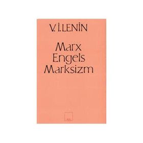 MARX-ENGELS-MARKSIZM - VLADIMIR İLYİÇ LENIN