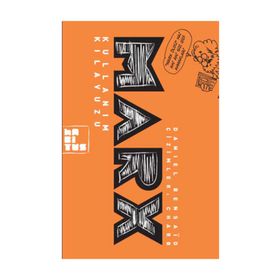 MARX KULLANIM KILAVUZU - DANIEL BENSAID