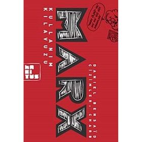 MARX KULLANIM KILAVUZU - DANIEL BENSAID