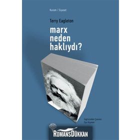 MARX NEDEN HAKLIYDI? - TERRY EAGLETON