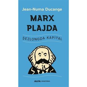 Marx Plajda Jean Numa Ducange