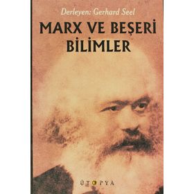 MARX VE BEŞERİ BILIMLER - GERHARD SEEL