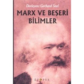 MARX VE BEŞERİ BILIMLER - GERHARD SEEL