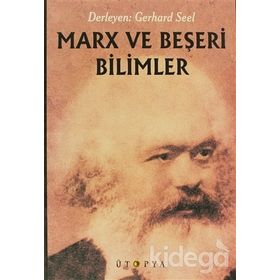 MARX VE BEŞERİ BILIMLER - GERHARD SEEL