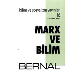 Marx ve Bilim - J. D. Bernal