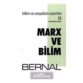 Marx ve Bilim - J. D. Bernal
