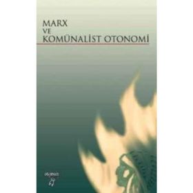 MARX VE KOMÜNALİST OTONOMI - A. CENGIZ BAYSOY
