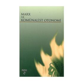 MARX VE KOMÜNALİST OTONOMI - A. CENGIZ BAYSOY