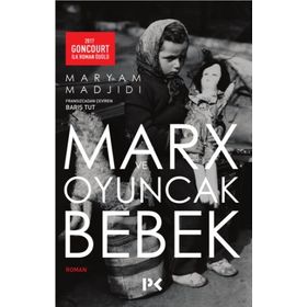 Marx ve Oyuncak Bebek - Maryam Madjdi