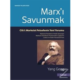 Marx’ı Savunmak - Yang Geng