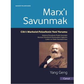 Marx’ı Savunmak - Yang Geng