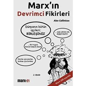 MARX'IN DEVRIMCI FIKIRLERI - ALEX CALLINICOS