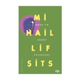 MARX'IN FELSEFESI - ETIENNE BALIBAR