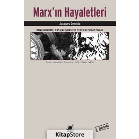 MARX´IN HAYALETLERI - JACQUES DERRIDA