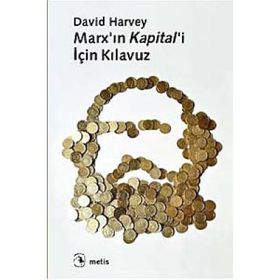 MARX'IN KAPITAL'I İÇİN KILAVUZ - DAVID HARVEY