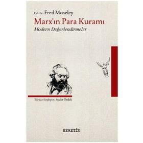 Marx’ın Para Kuramı - Fred Moseley