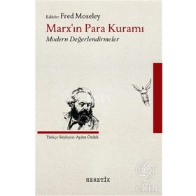 Marx’ın Para Kuramı - Fred Moseley