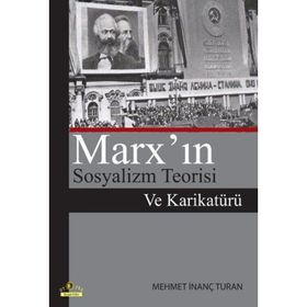 Marx’ın Sosyalizm Teorisi ve Karikatürü - Mehmet İnanç Turan