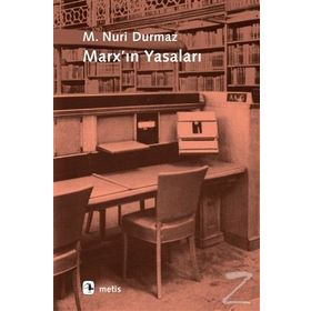 Marx’ın Yasaları - M. Nuri Durmaz