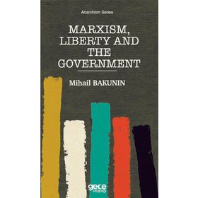 Marxism Liberty And The Government-Gece Kitaplığı