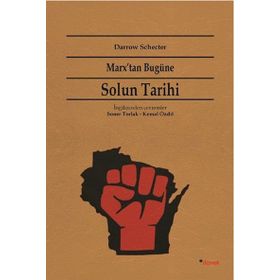 Marx’tan Bugüne Solun Tarihi - Darrow Schecter