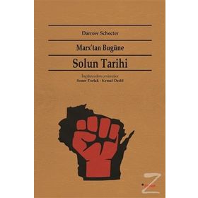 Marx’tan Bugüne Solun Tarihi - Darrow Schecter