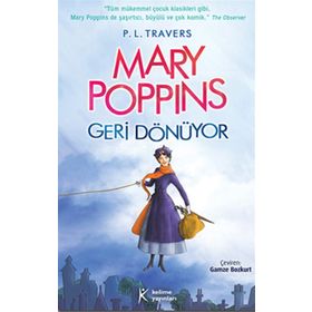 Mary Poppins Geri Dönüyor - Pamela Lyndon Travers