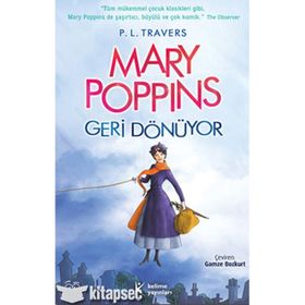 Mary Poppins Geri Dönüyor - Pamela Lyndon Travers